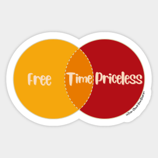 Venn Diagram: Time - Free vs. Priceless Sticker